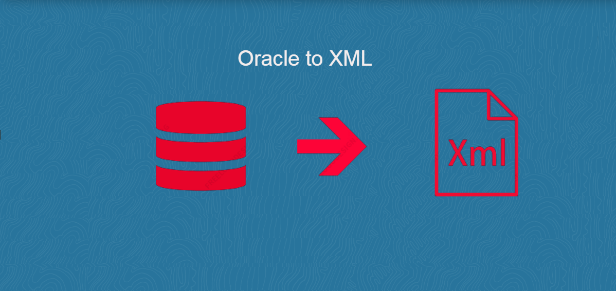 How to generate XML in Oracle using SQL? Ontoor Solutions